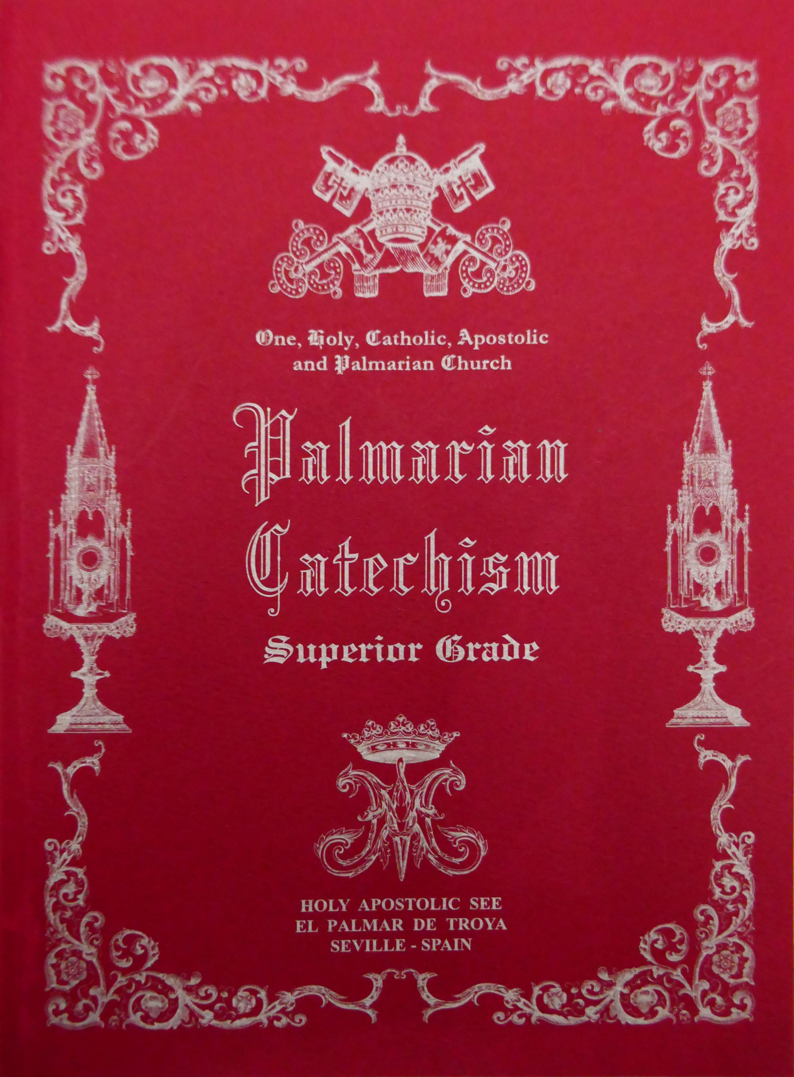 <a href="https://www.palmarianchurch.org/wp-content/uploads/2019/03/Extracts-from-the-Palmarian-Catechism.pdf" title="Extracts from the Palmarian Catechism">Extracts from the Palmarian Catechism  <br> <br> See more</a>
