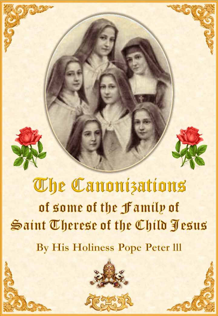 The Canonizations of some of the Family of Saint Therese of the Child Jesus<br><br>See more