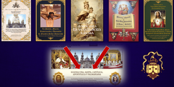 Discovering the Truth about the Holy Palmarian Church