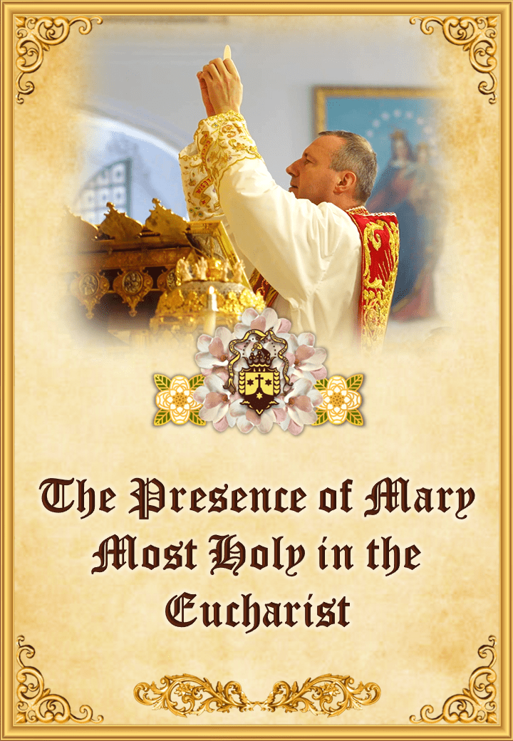 The Presence of Mary Most Holy <br>in the Eucharist<br><br>See more</a>