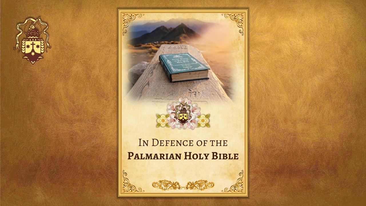 New Edition! In Defence of the Palmarian Holy Bible
