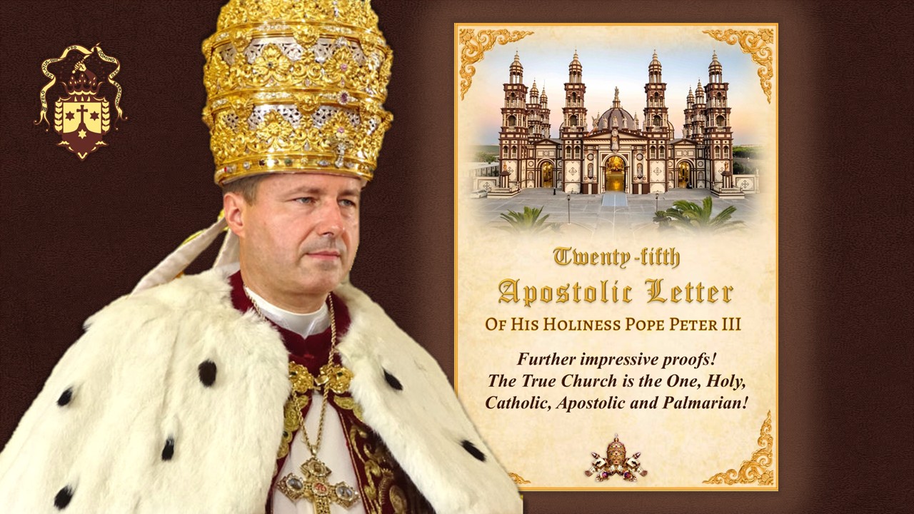 New Publication! Twenty-fifth Apostolic Letter of His Holiness Pope Peter III